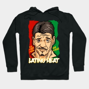 Latino Heat Hoodie